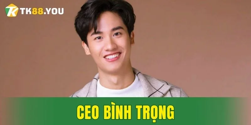 CEO Bình Trọng