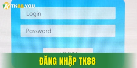 đăng nhập TK88