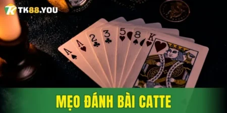 mẹo đánh bài catte